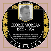 George Morgan - The Chronogical Classics 1955-1957